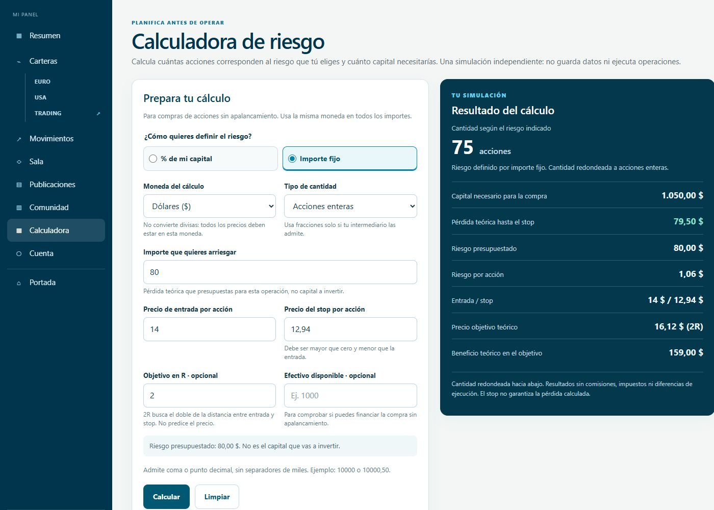 Calculadora dentro del panel de miembros: riesgo fijo de 80 dólares y resultado de 75 acciones